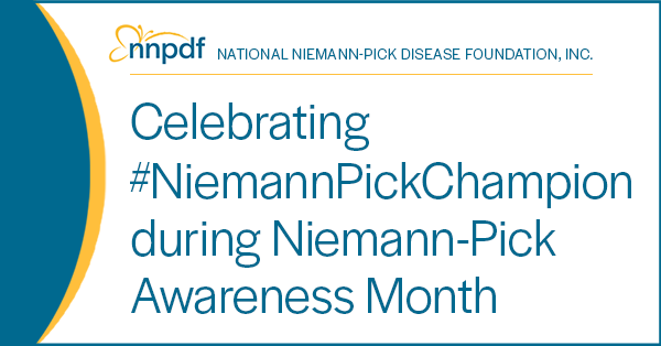 National Niemann-Pick Disease Foundation, Inc. - October is Global Niemann- Pick Disease Awareness Month! For more information on Niemann-Pick Disease  or to make a donation to NNPDF go to www.nnpdf.org